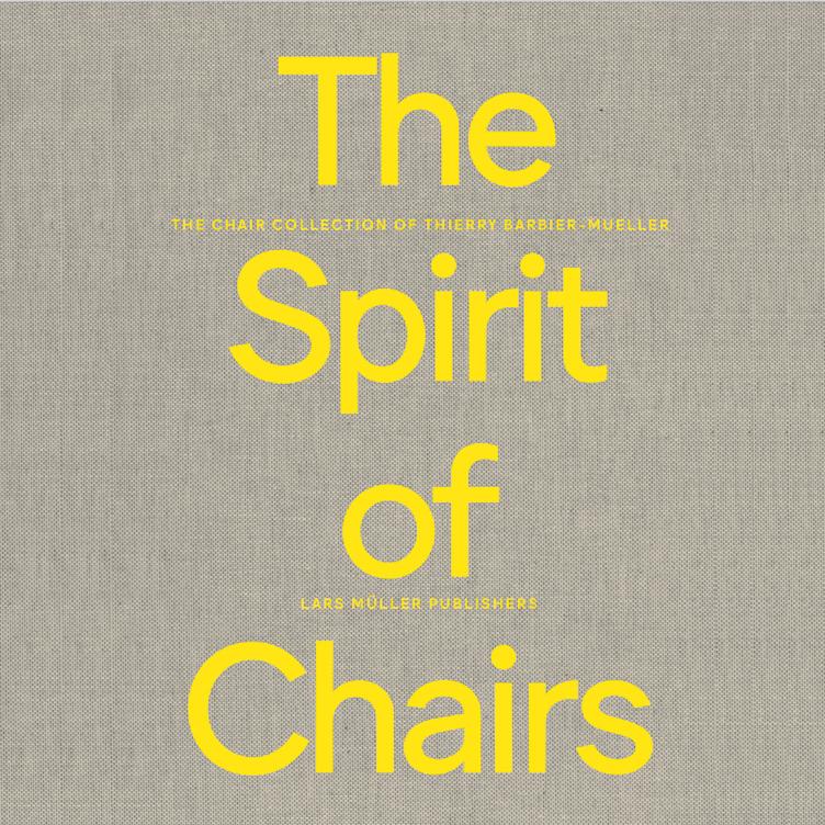 Buch The Spirit of Chairs | The Chair Collection of Thierry Barbier-Mueller, Buch, Wohnmöbel