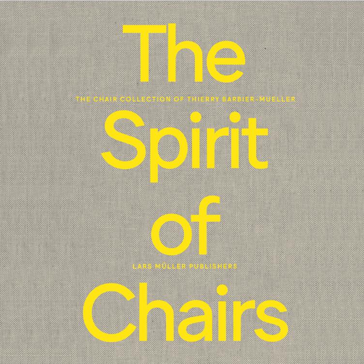 Buch The Spirit of Chairs | The Chair Collection of Thierry Barbier-Mueller, Buch, Wohnmöbel