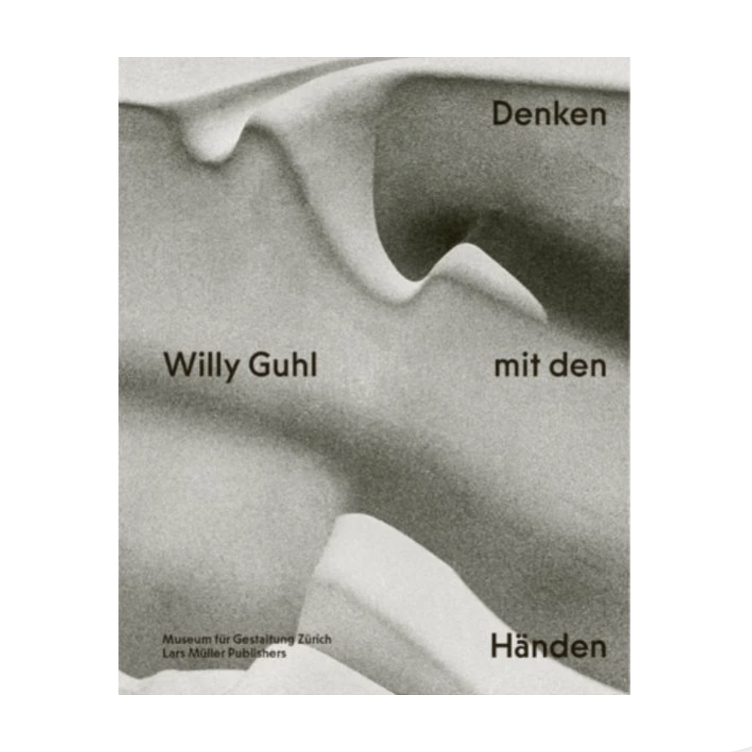 Buch Willy Guhl - Denken mit den Händen