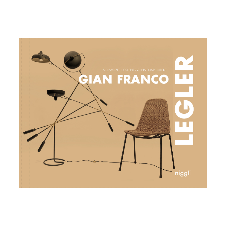 Gian Franco Legler – Schweizer Designer & Innenarchitekt,Gian Franco Legler,Buch,Wohnmöbel